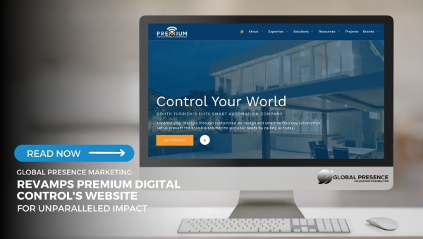 Global Presence Marketing Revamps Premium Digital Control's Website for Unparalleled Impact